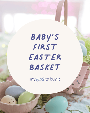 Baby's First Easter Basket Ideas