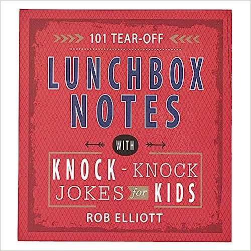 101 Tear-Off Lunchbox Notes with Knock-Knock Jokes for Kids, Funny Inspirational Encouragement for Kids, Space to Write Personal Message