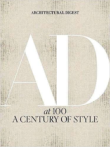 Architectural Digest at 100: A Century of Style