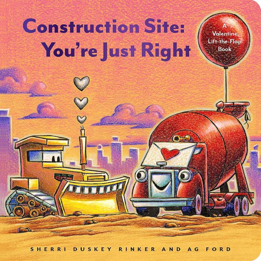 Construction Site: You're Just Right