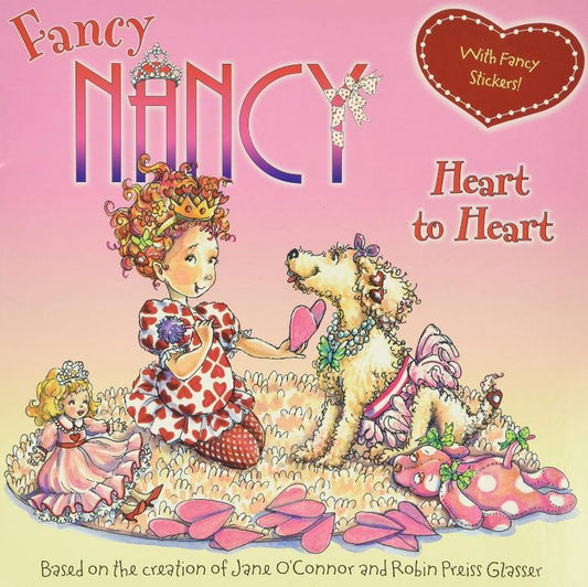 Fancy Nancy: Heart to Heart